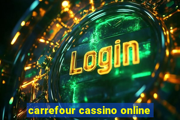 carrefour cassino online